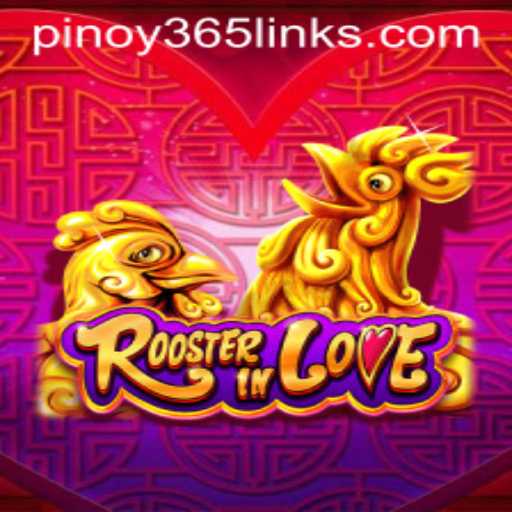 Exploring the Unique World of RoosterInLove: A Deep Dive into the Game with PINOY365